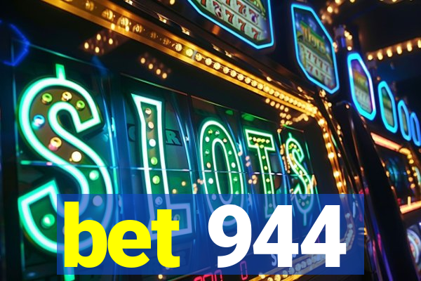 bet 944